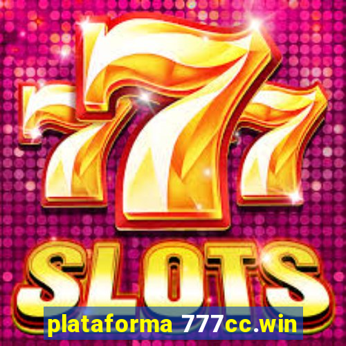 plataforma 777cc.win